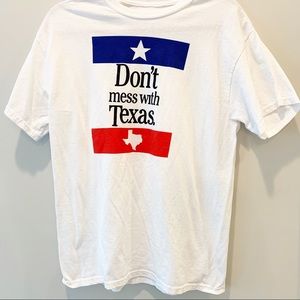 Don’t Mess With Texas Tee